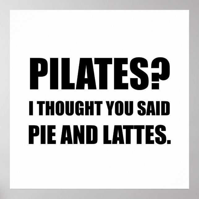 Pilates Paj och Lattes Lattes Funny Poster (Framsidan)