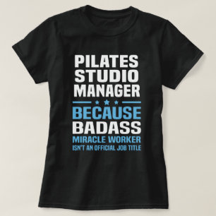 Pilates Studio Manager T Shirt