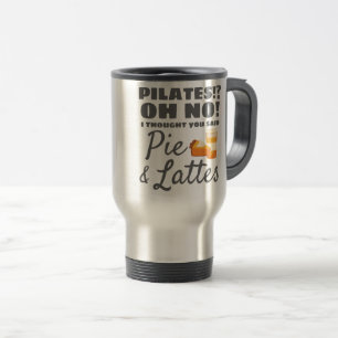 Pilatinstruktör Pilates tänkte säga Paj Lattes Resemugg