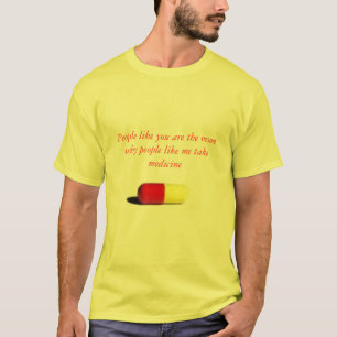 pillen folk gillar dig är resonen därför folk t-shirt