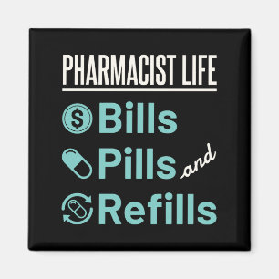 Piller och påfyllningar av farmaceuter Life Bills Magnet