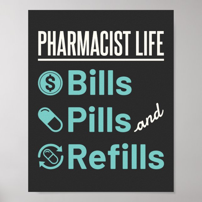 Piller och påfyllningar av farmaceuter Life Bills Poster (Framsidan)