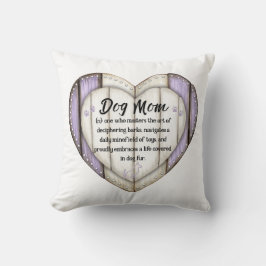 Pillow for When You’re a Dog Mom Again Kudde