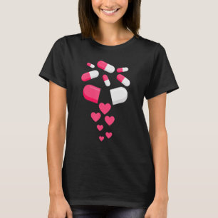 Pills Heart Valentine Day Hearts Medicine Pharma T Shirt