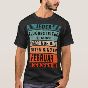 Pilofödelsedag februari födda flygassistenter t shirt
