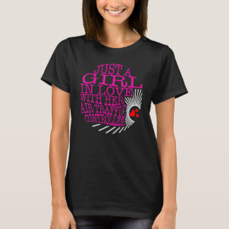 Pilot A Girl In Love With Her Air Traffic Controll T Shirt