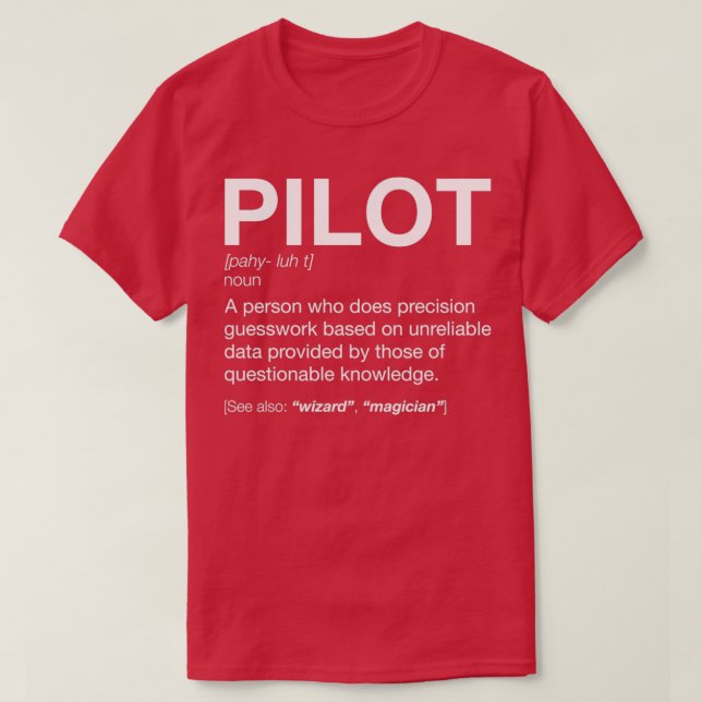 Pilot Definition T ShirtTShirt T Shirt (Design framsida)