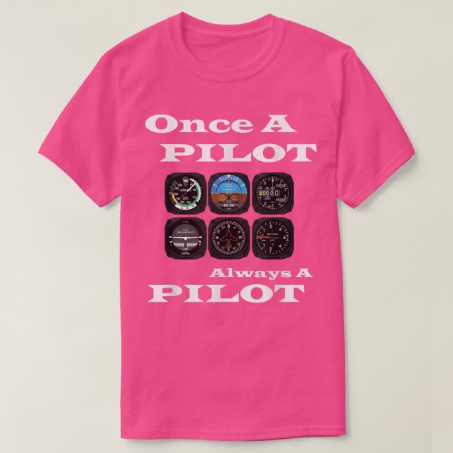 Pilot för luftfartspilot A Pilot alltid A Pilot T Shirt (Design framsida)