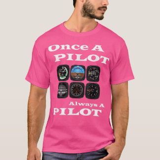 Pilot för luftfartspilot A Pilot alltid A Pilot T Shirt