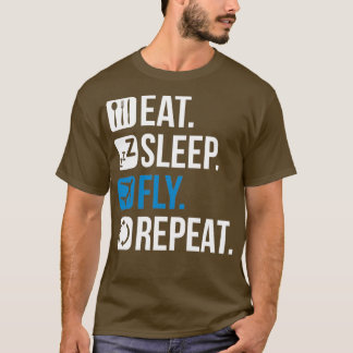 Pilot Gift Eat Sover Fly Repeat Aerialist A T Shirt