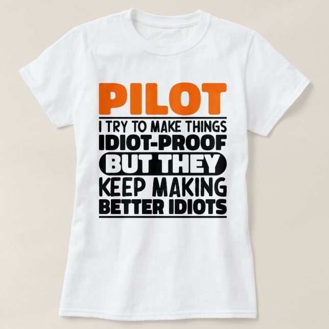 Pilot jag försöker göra Sak Roliga meningar till p T Shirt (Design framsida)