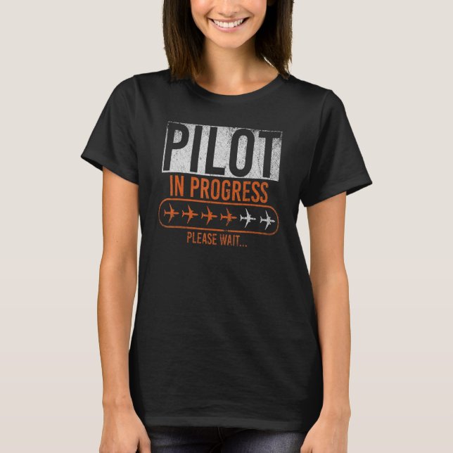 Pilot pågår Vänta tills Flygplan Cockpi läses in T Shirt (Framsida)