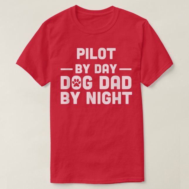 Pilot per dag Hund Pappa efter natt T-Shirt (Design framsida)