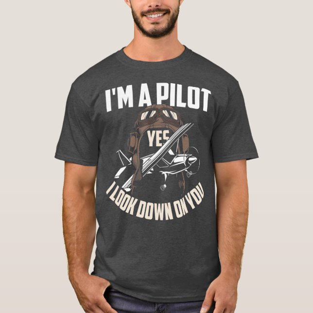 Pilot  Pilot Humor  Funny Pilot Saying Gift T Shirt (Framsida)
