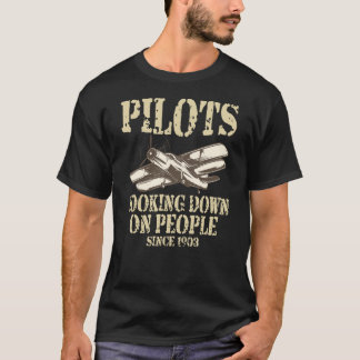Piloter Tittar ner på människor sedan 1903 års utf T Shirt