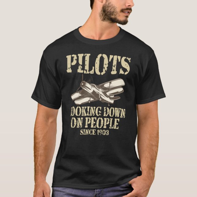 Piloter Tittar ner på människor sedan 1903 års utf T Shirt (Framsida)