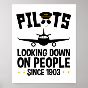 Piloter Tittar ner på människor sedan 1903 Poster