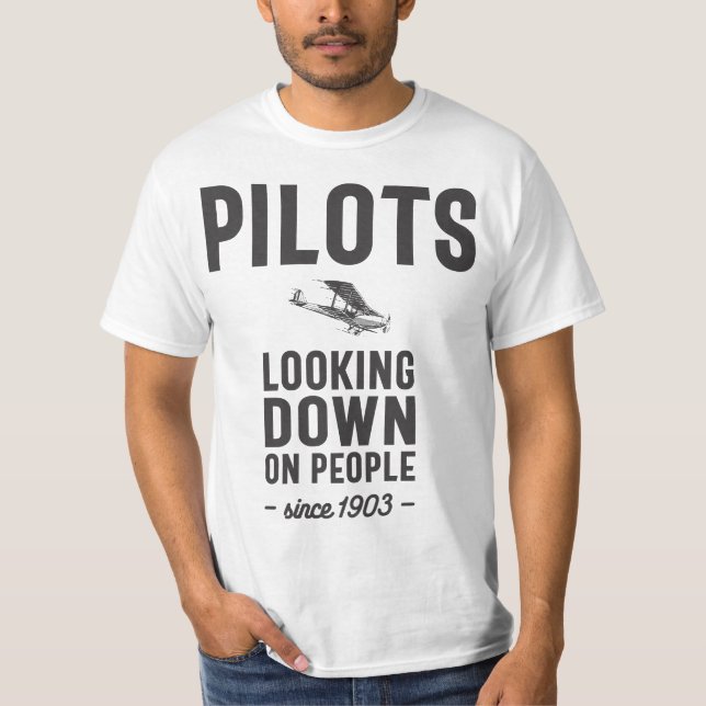 Piloter - Tittar på människor sedan 1903 T Shirt (Framsida)