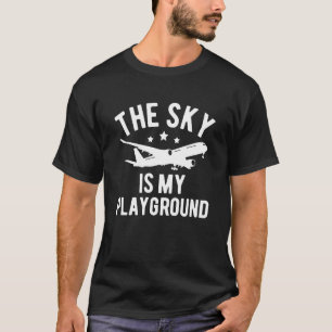 Pilotflygplan Flygplan Aviation Himlar är min spel T Shirt