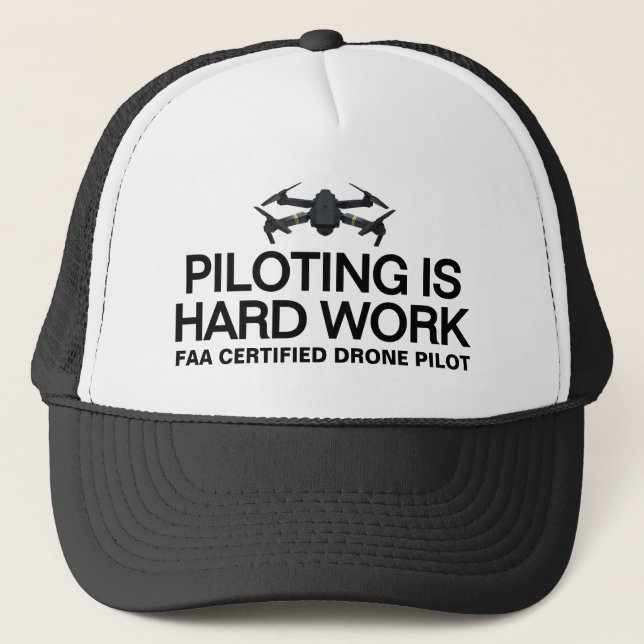 Piloting Is Hard Work™ Truckerhatt (Anpassa den!) Keps (Framsida)