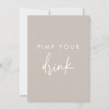 Pimp din Drink Taupe Script Bröllop-signering