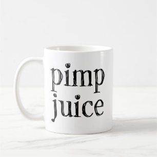 Pimp Juice Roligt Humor Urban Pimpin Svart Text Kaffemugg