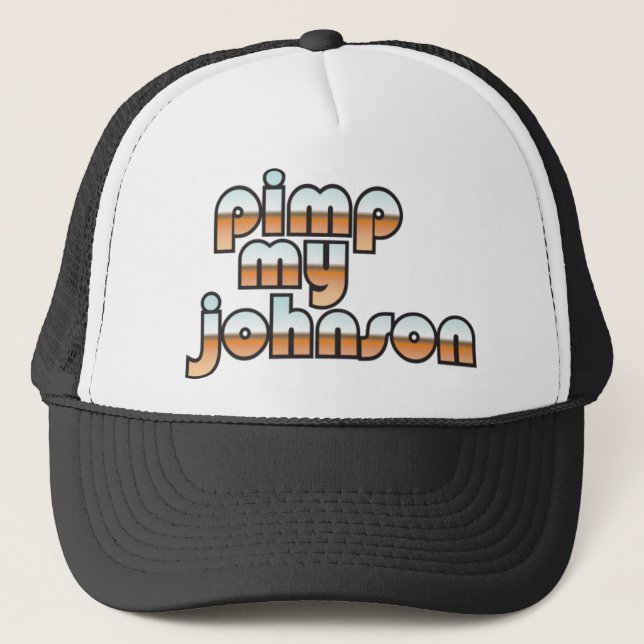 Pimp min Johnson Truckerkeps (Framsida)