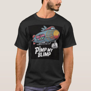 Pimp My Blimp - Utelämnad läsbar T Shirt