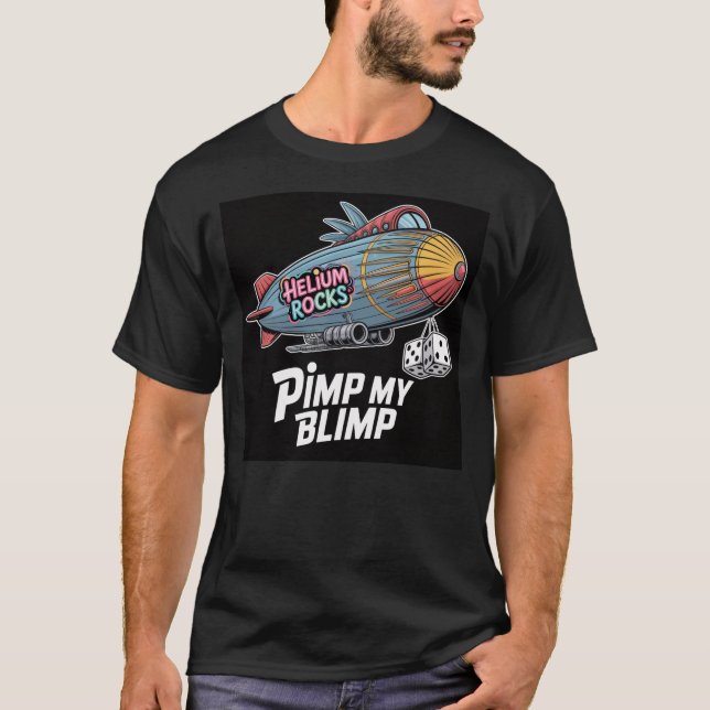 Pimp My Blimp - Utelämnad läsbar T Shirt (Framsida)