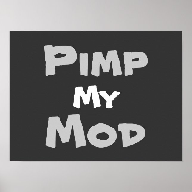 Pimp My Mod Premium Poster (Framsidan)