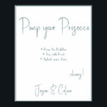 Pimp your Prosecco Bröllopsskylt Poster<br><div class="desc">Gör den till din egen genom att lägga till din text. För att få tillgång till avancerade redigeringsverktyg, gå till "Personalisera", scrolla ned och tryck på länken "klicka för att anpassa ytterligare". För fler matchande designs klickar du på länken "Andra produkter från denna samling"</div>