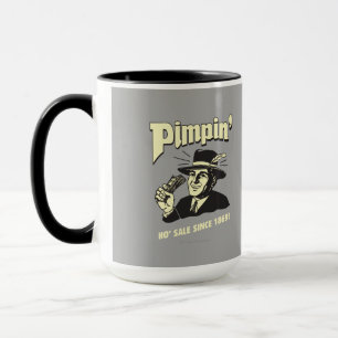 Pimpin': Ho Sale Mugg