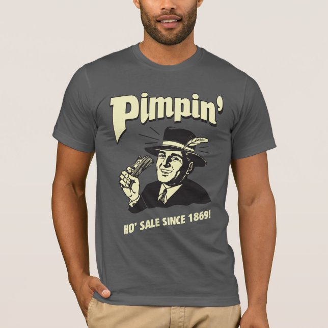 Pimpin': Ho Sale Tee Shirt (Framsida)