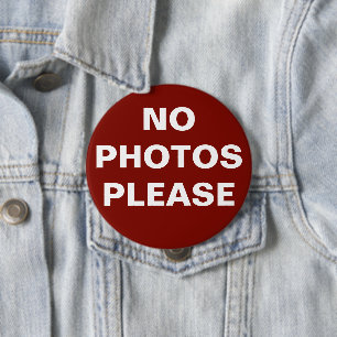 PIN-ON-knapp för Red "No Photos Snälla" Knapp