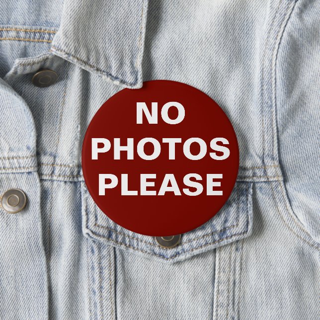 PIN-ON-knapp för Red "No Photos Snälla" Knapp (In Situ)