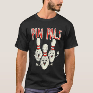 Pin Pals Ten Pin Bowling Bowlareare T Shirt