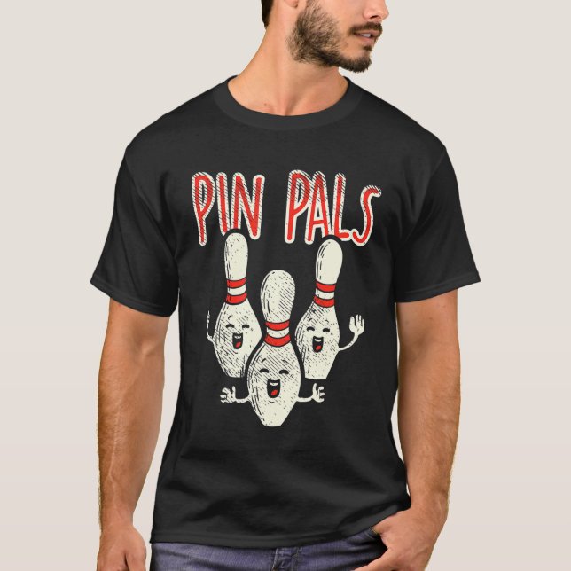 Pin Pals Ten Pin Bowling Bowlareare T Shirt (Framsida)