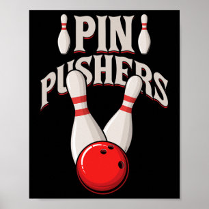 Pin Pushers Bowling Stift Boll Bowling Player Poster