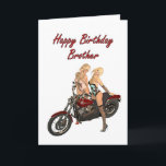 Pin-up biker girls birthday card for Brother Kort<br><div class="desc">Just add the name to personalize this biker chick card. Two girls with a motorbike. Both girls are laughing and wearing skin tight underwear.</div>
