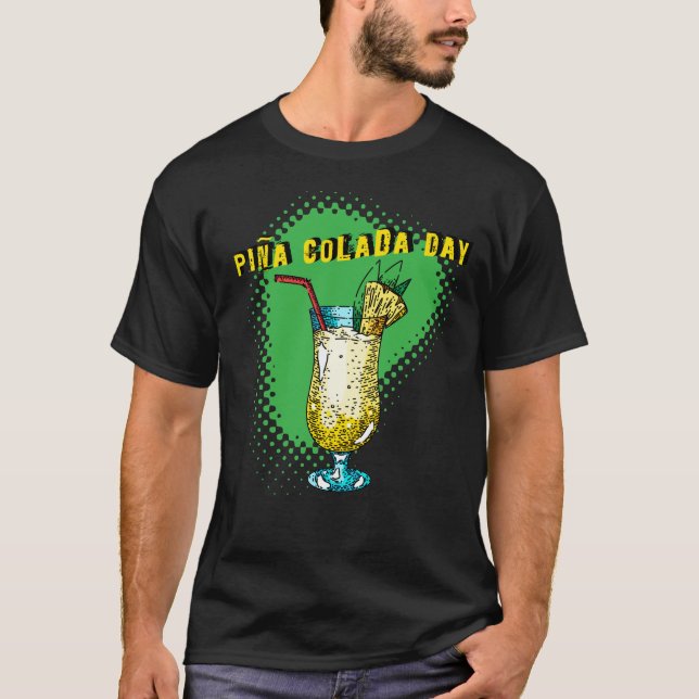 Pina Colada Day T Shirt (Framsida)