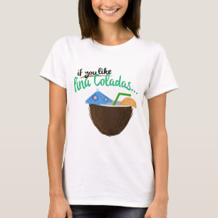 Pina Colada T Shirt