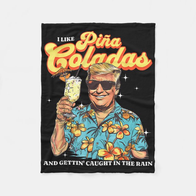 Pina Coladas Donald Trump Summer Vacation Hawaii B Fleecefilt (Framsidan)