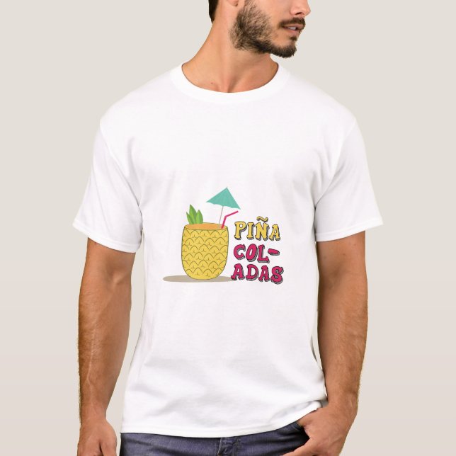 Pina Coladas T Shirt (Framsida)
