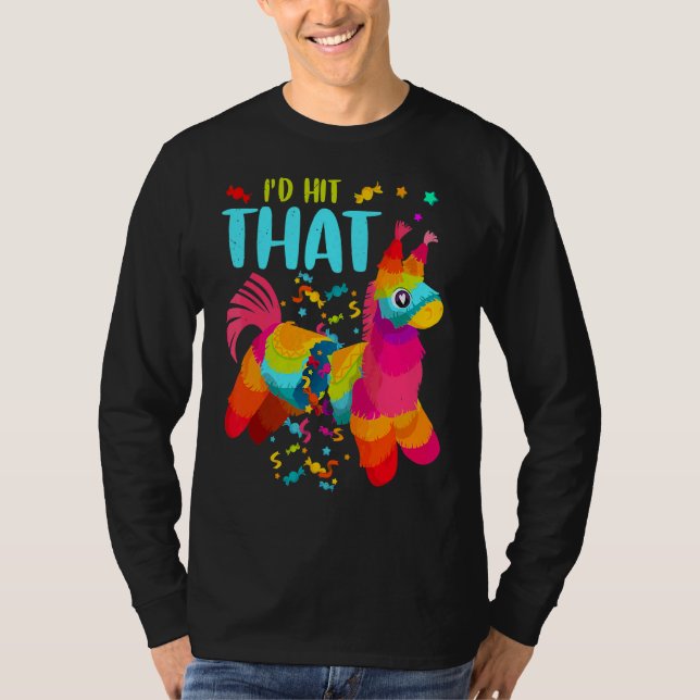 Pinata jag Slått att Lycklig Cinco De Mayo Fiesta  T Shirt (Framsida)