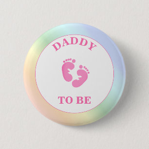 Pinback-knapp för Rainbow Pappa to be (Girl) Knapp
