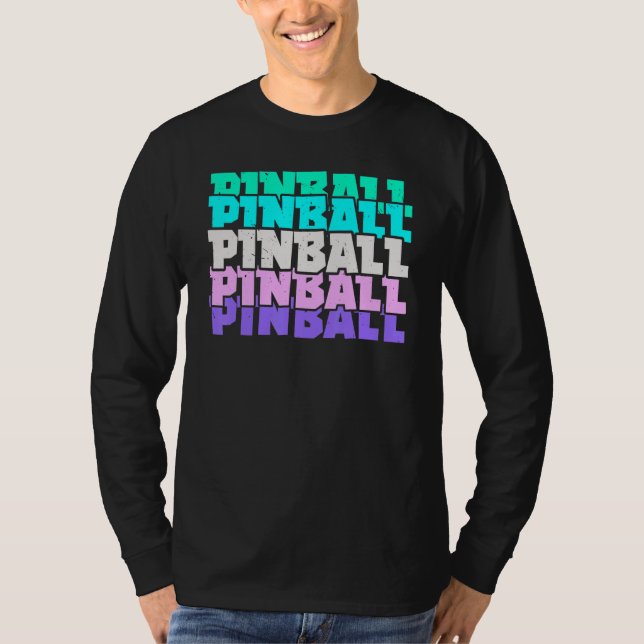 Pinball Arcade Games Video Game Gaming Gamer T Shirt (Framsida)