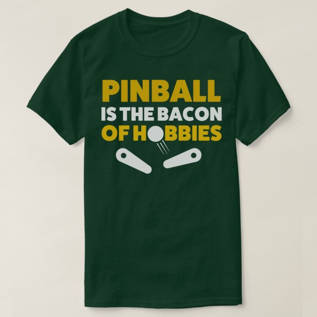 Pinball Bacon of Hobbiess Arcade Funny Game Retro T Shirt (Design framsida)