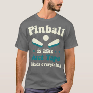 Pinball fixerar allt Arcade Funny Game T Shirt