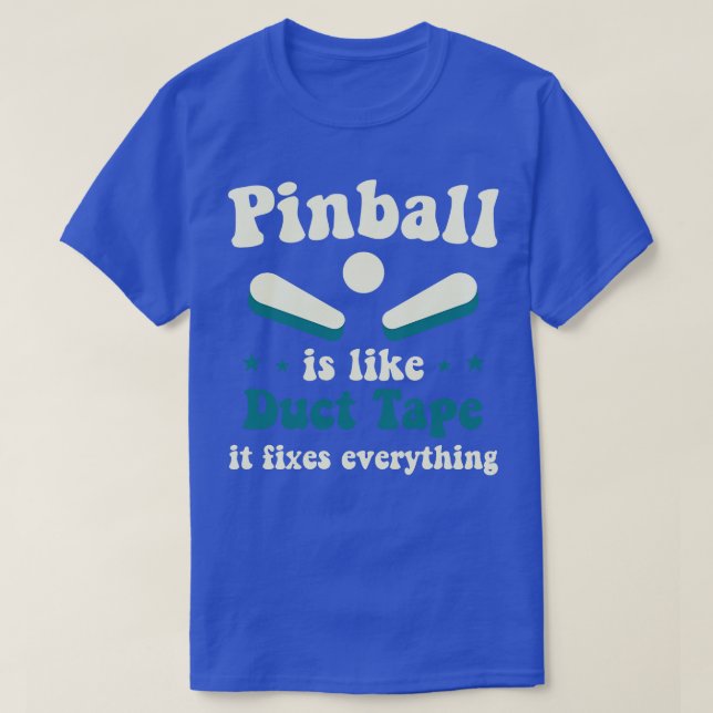 Pinball fixerar allt Arcade Funny Game T Shirt (Design framsida)