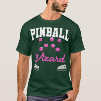 Pinball Pinball Player T Shirt